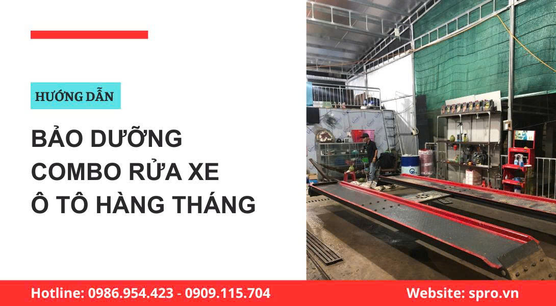 huong-dan-bao-duong-combo-rua-xe-o-to-hang-thang